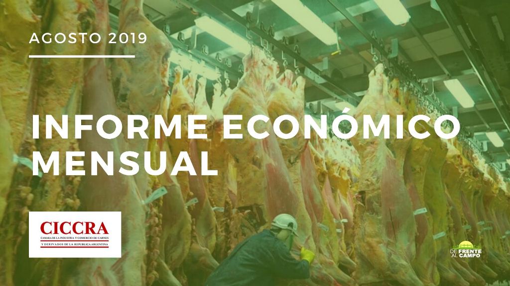 Informe Economico Mensual Nro 223 – CICCRA – Agosto 2019