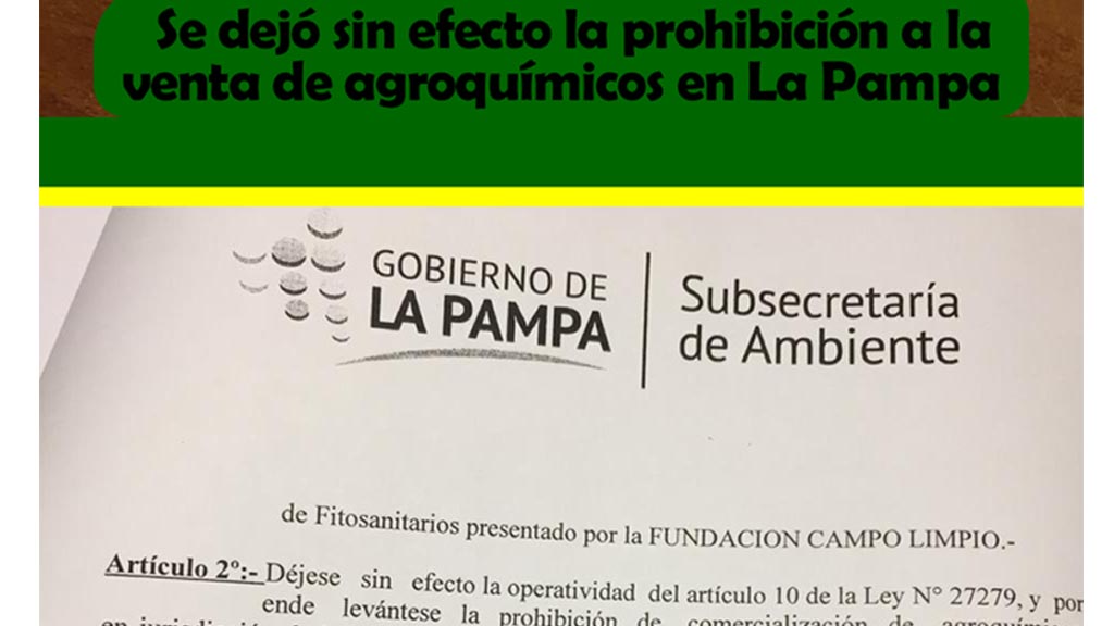Fitosanitarios: Se dejó sin efecto la suspensión a la venta de agroquimicos en La Pampa.