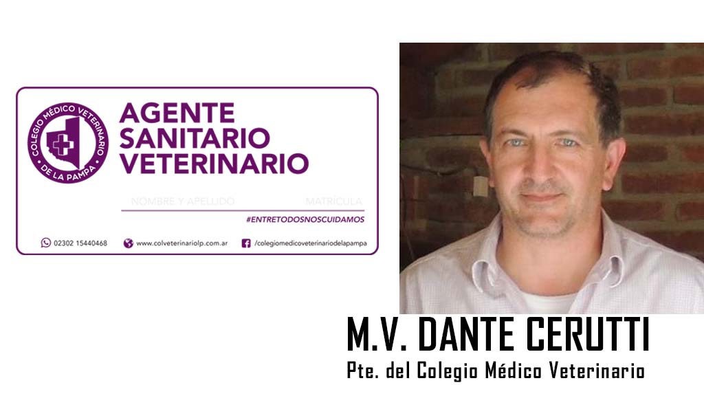Entrevista: Dante Cerutti nos remarca que los veterinarios son agentes sanitarios