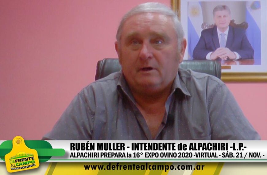 Entrevista: Rubén Muller – Int. de Alpachiri – Expo Ovino 2020 –