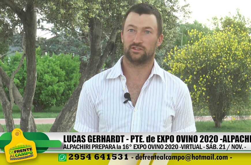 Entrevista: Lucas Gerhardt -Pte. de Expo Ovino – Sábado 21 / Noviembre –