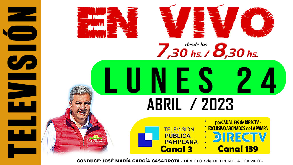 DFC – Canal 3 / Directv (Canal 139 L.P.) – Lunes 24/04/23