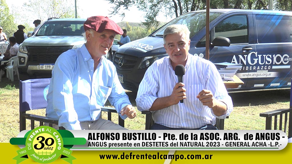 DESTETES del NATURAL: Alfonso Bustillo -Pte. de la ASOC. ARG. de ANGUS –