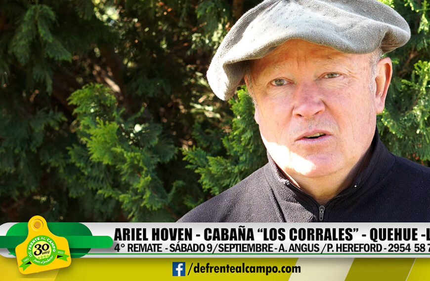 Entrevista: Ariel Hoven – 4° Remate de Cabaña «Los Corrales»