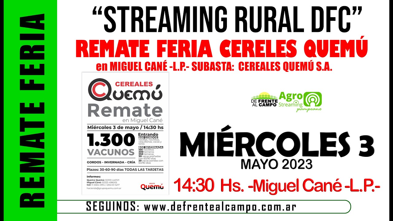 Remate Feria de Cereales Quemu S.A. – Miguel Cané -L.P. | 03-05-2023