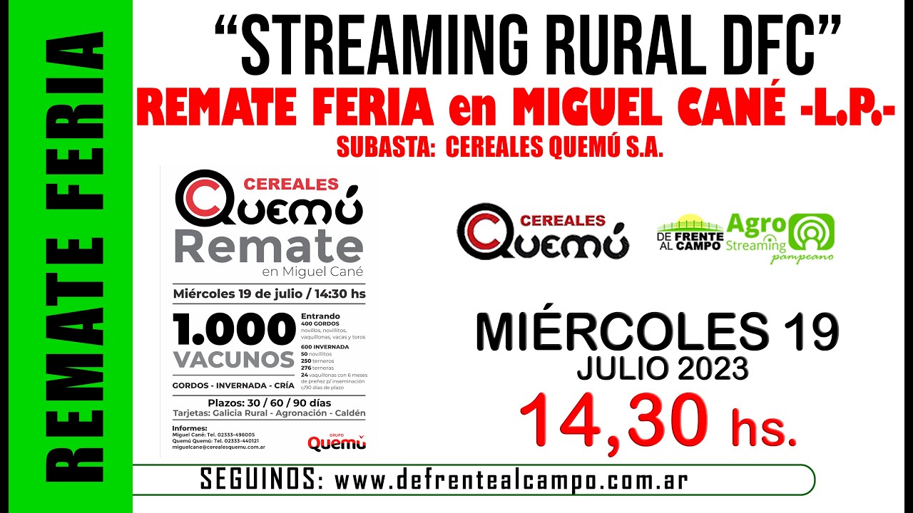 Remate Feria de Cereales Quemu S.A. – Miguel Cané -L.P. | 19-07-2023