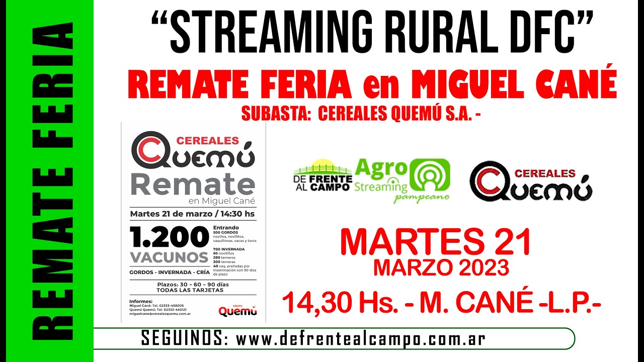 Remate Feria de Cereales Quemu S.A. – Miguel Cané -L.P. | 21-03-2023