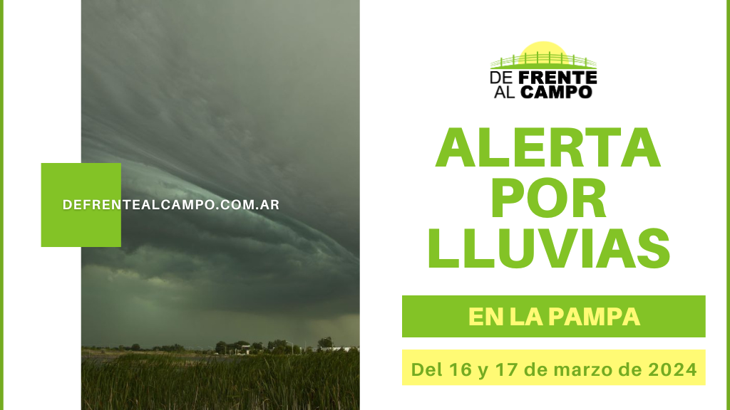 Alerta por lluvias en La Pampa: pronóstico actualizado para los días 16 y 17 de marzo de 2024