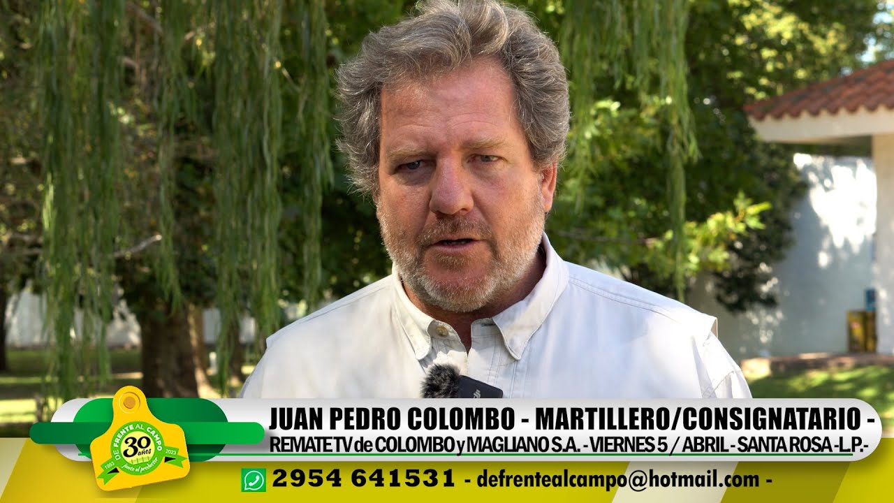 Entrevista: Juan Pedro Colombo – Remate por TV -Pampa Húmeda-