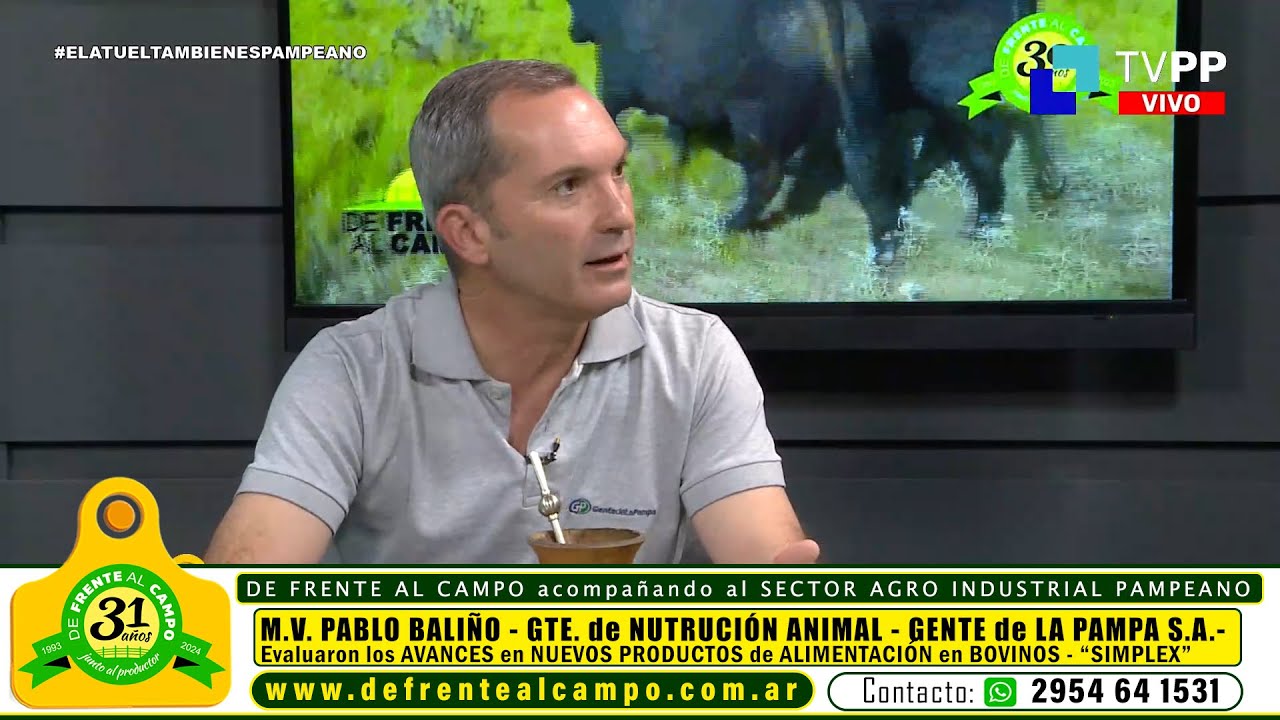 Entrevista: Pablo Baliño presenta los avances de «Simplex», el Innovador Producto Nutricional – Gerente de Nutrición Animal de Gente de La Pampa S.A.