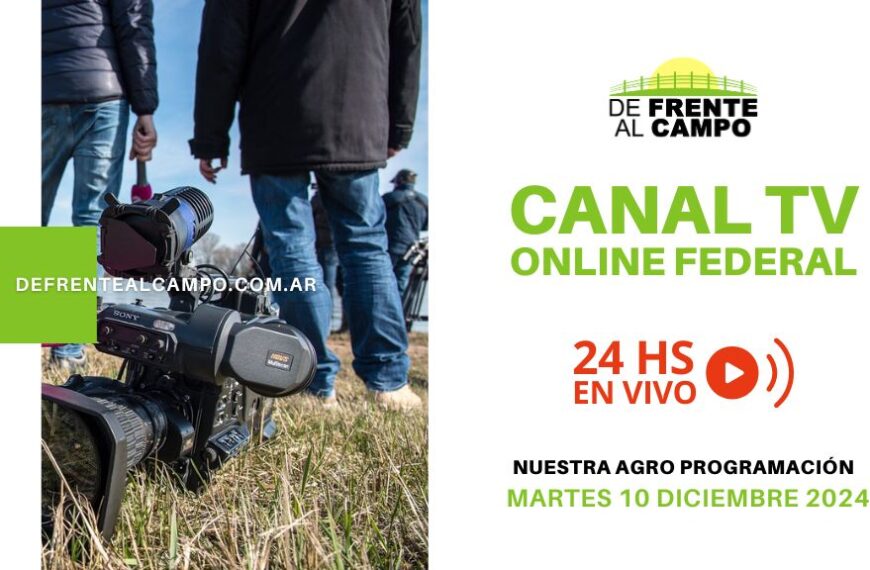 Programación Agropecuaria Diaria | Canal TV Online Federal | Martes 10 / Diciembre / 2024