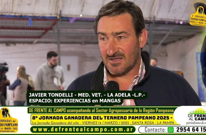 Javier Tondelli analizó el rol de la veterinaria en la ganadería pampeana