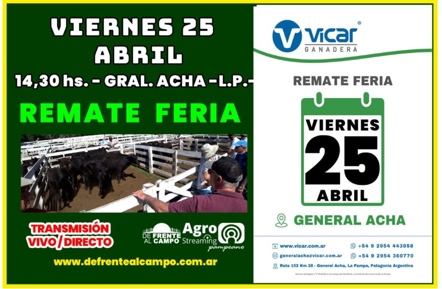Vicar Ganadera S.A. | General Acha | Próximo Remate Feria el viernes 25 de abril de 2025