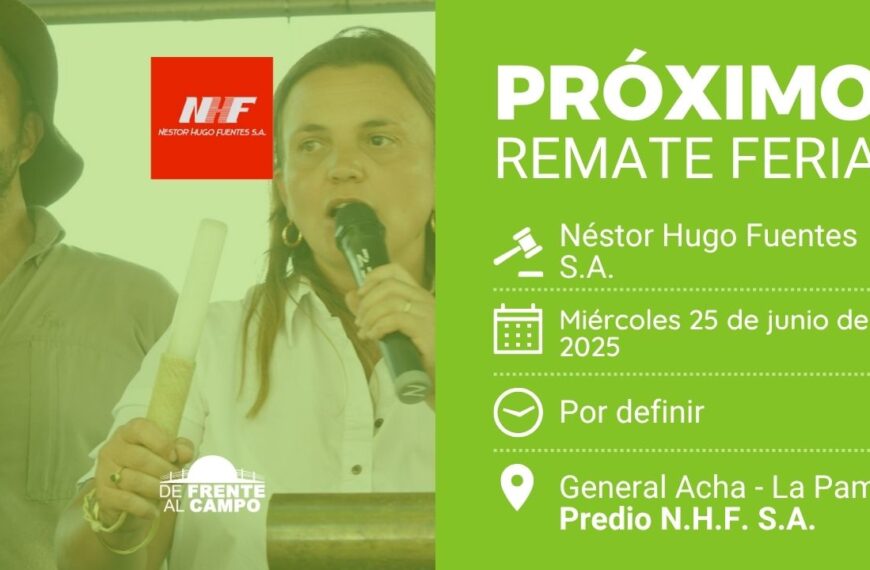 Néstor Hugo Fuentes S.A. | General Acha | Próximo Remate Feria el miércoles 25 de junio de 2025