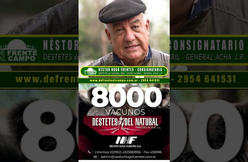 Entrevista: Néstor Hugo Fuentes y el exitoso Remate Destetes del Natural en La Pampa