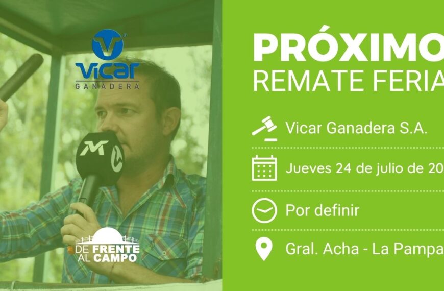 Vicar Ganadera S.A. | Gral. Acha | Próximo Remate Feria el jueves 24 de julio de 2025