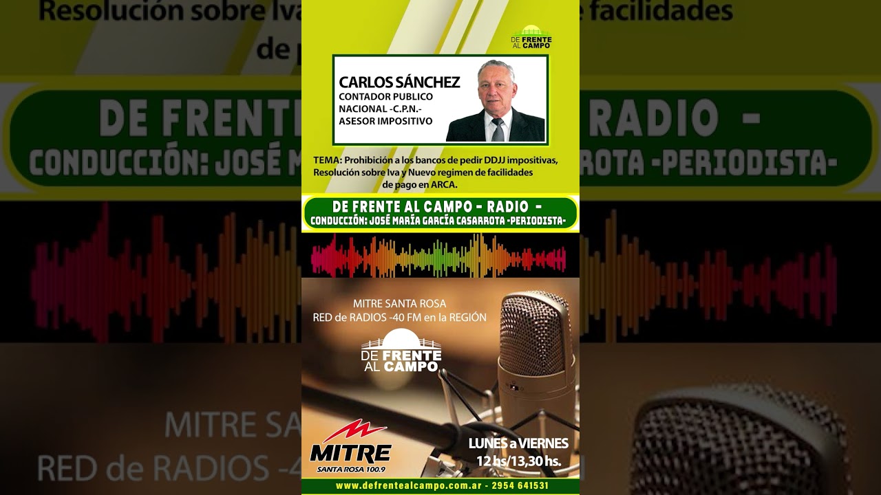 Entrevista Radial: El C.P.N. Carlos Sánchez detalla las novedades de Arca sobre el secreto fiscal, un amplio plan de pagos y cambios en el IVA