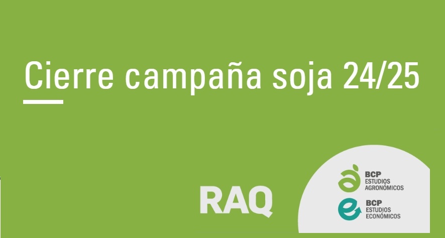 Balance de la Campaña de Soja 2024/2025 y Avance de Siembra Fina: Análisis de la Segunda Quincena de Junio 2025