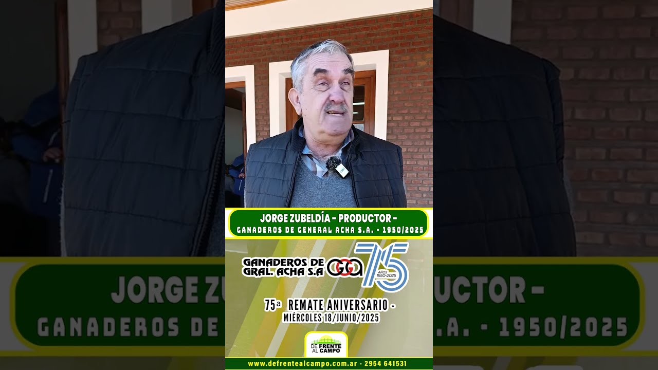 Entrevista: Jorge Zubeldía y los 75 años de Ganaderos de General Acha S.A.: Historia y compromiso con el productor