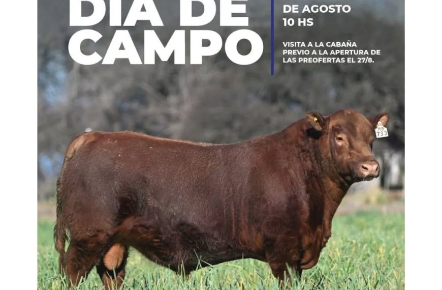 Día de campo | Cabaña El Yeruá | Conhelo, La Pampa | Próximo Remate Feria el miércoles 27 de agosto de 2025