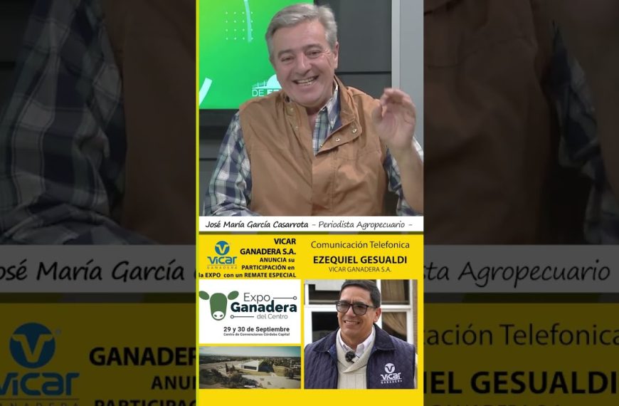 Entrevista: Expo Ganadera del centro con Ezequiel Gesualdi de Vicar Ganadera