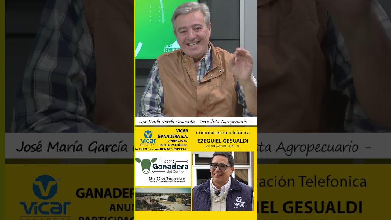 Entrevista: Expo Ganadera del centro con Ezequiel Gesualdi de Vicar Ganadera