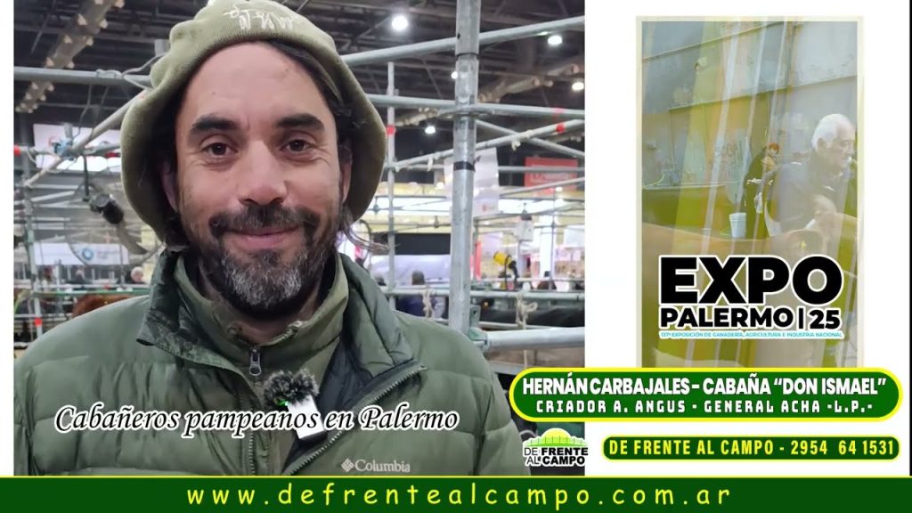 Hernán Carbajales en la Exposición Palermo 2025 representando a la cabaña Don Ismael de General Acha