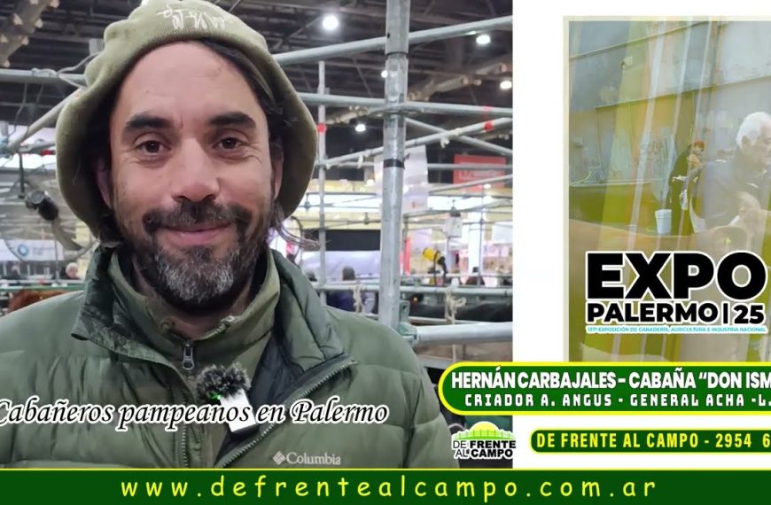 Hernán Carbajales en la Exposición Palermo 2025 representando a la cabaña Don Ismael de General Acha
