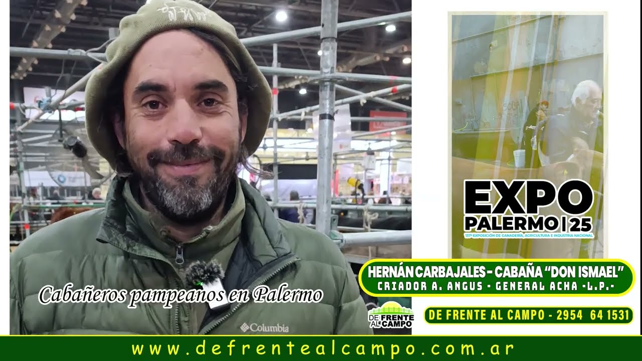 Hernán Carbajales en la Exposición Palermo 2025 representando a la cabaña Don Ismael de General Acha