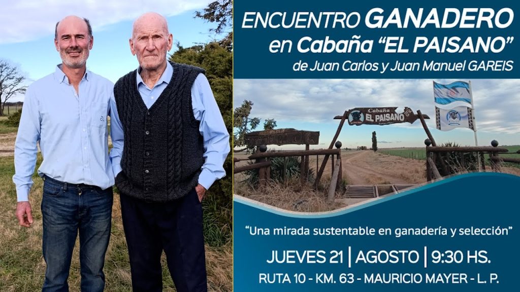 Encuentro Ganadero en Cabaña "El Paisano" de Juan Carlos y Juan Manuel Gareis. Evento con una mirada sustentable en ganadería y selección. Jueves 21 de agosto, 9:30 hs, Ruta 10 km 63, Mauricio Mayer, La Pampa. Imagen de Juan Carlos y Juan Manuel Gareis junto a la entrada de la cabaña.