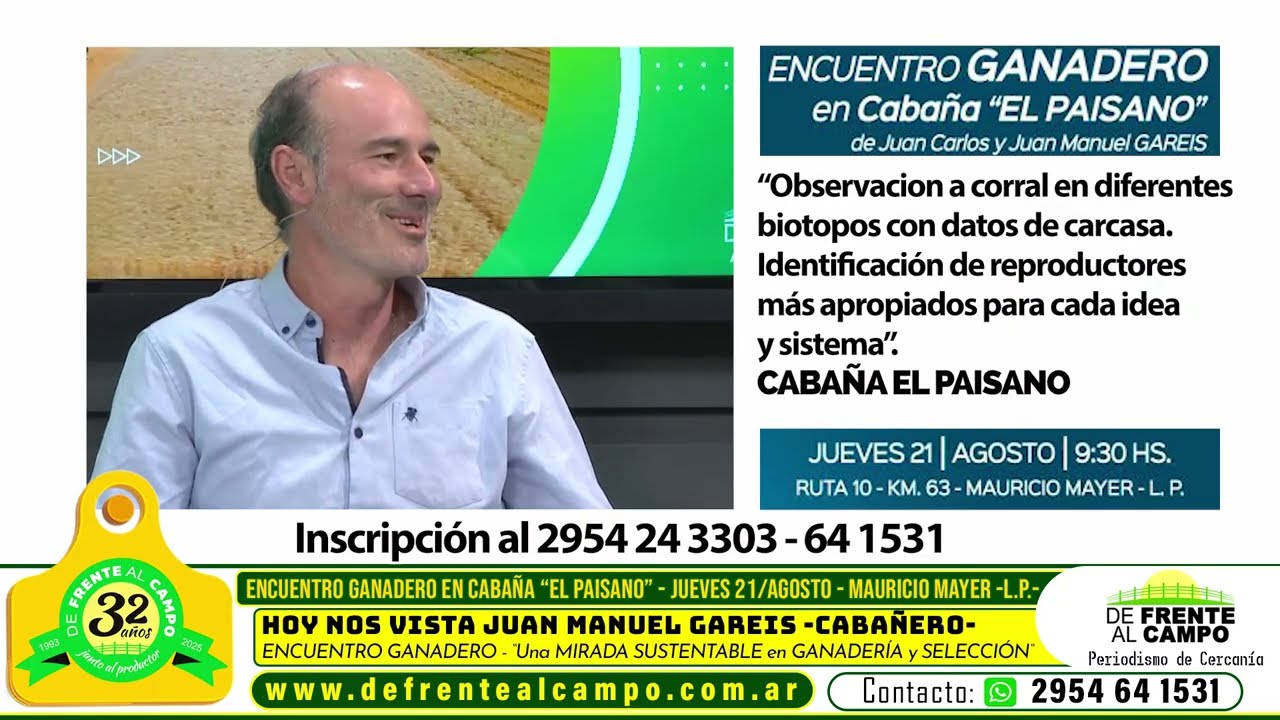 Entrevista a Juan Manuel Gareis: Encuentro ganadero sustentable en Cabaña El Paisano