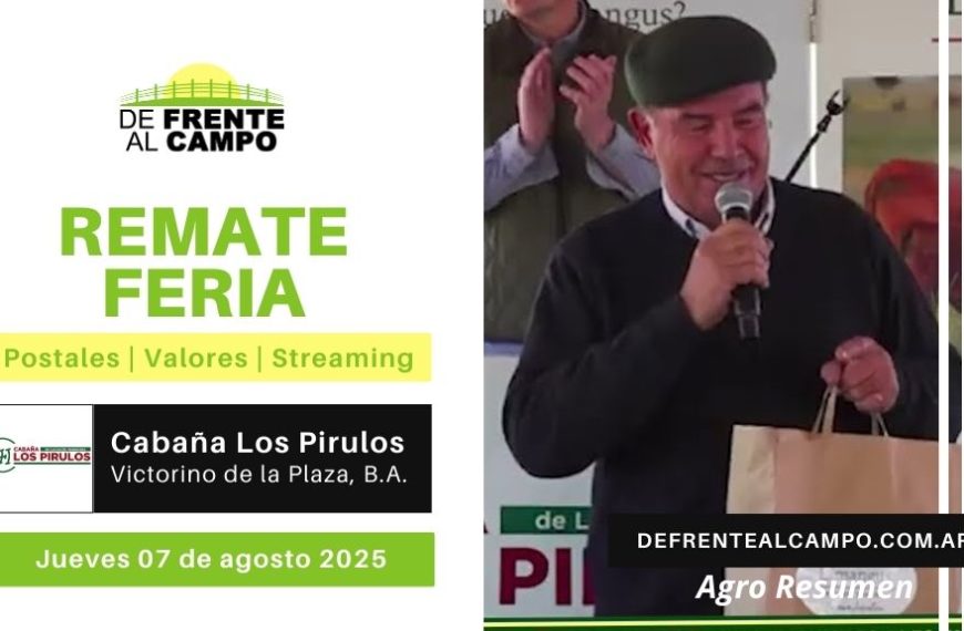 Remate Feria de Cabaña Los Pirulos | Victorino de la Plaza, Buenos Aires | Jueves 07/08/2025