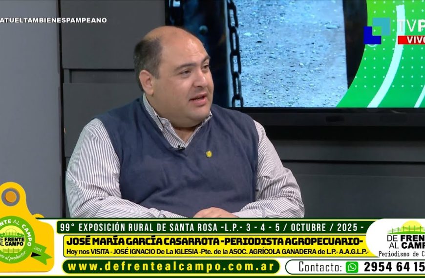 99° Expo Rural Santa Rosa: Entrevista a José Ignacio de la Iglesia