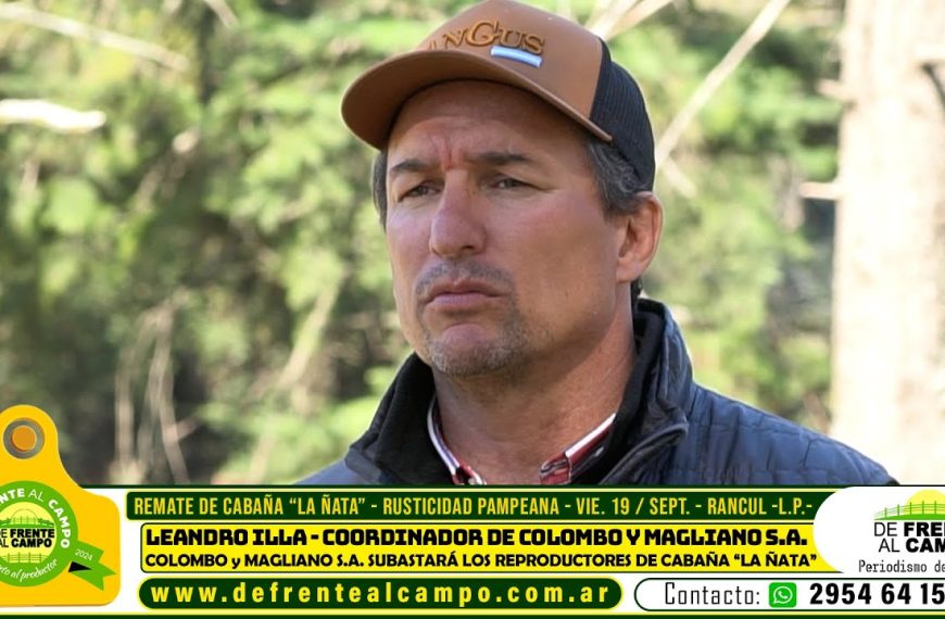 Entrevista: Remate de Cabaña La Ñata con Colombo y Magliano en La Pampa