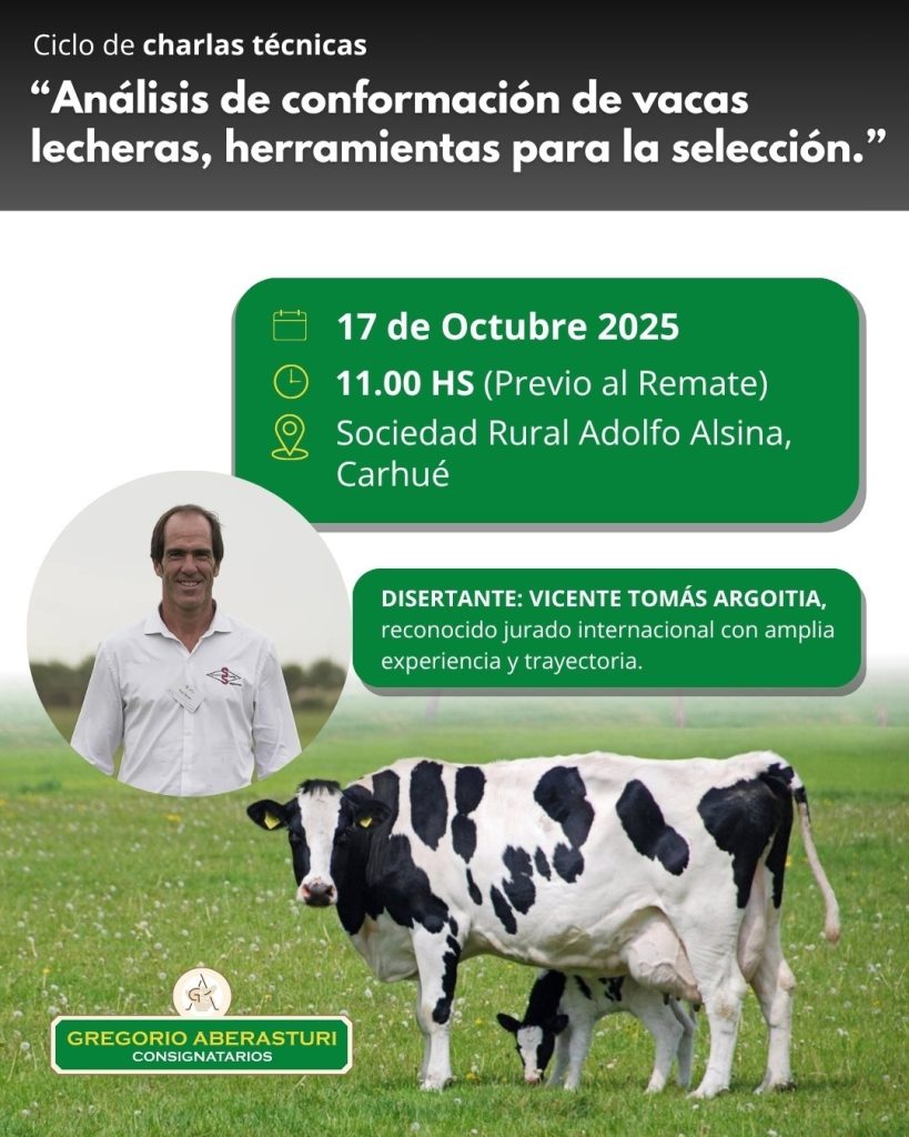 Flyer: charla “Análisis de conformación de vacas lecheras” con Vicente T. Argoitia, 17/10/2025, Carhué.