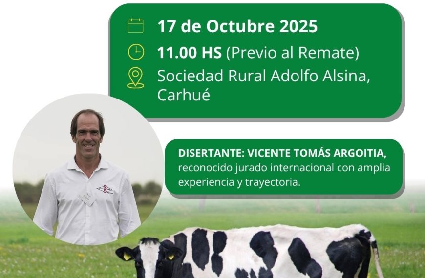 Flyer: charla “Análisis de conformación de vacas lecheras” con Vicente T. Argoitia, 17/10/2025, Carhué.