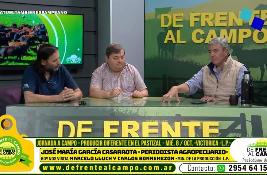 Marcelo Lluch y Carlos Bonnemezón en la jornada a campo en Victorica, entrevista en De Frente al Campo.