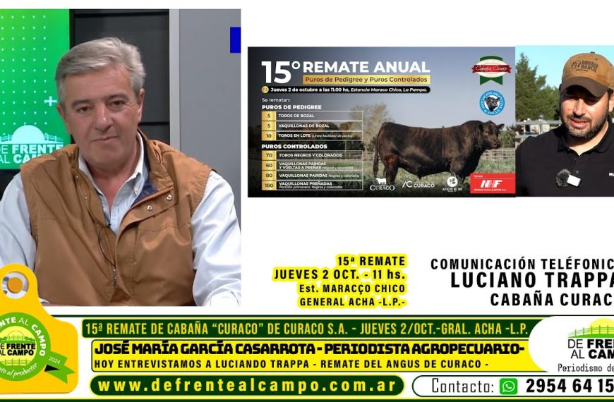 Luciano Trappa presenta el remate anual Cabaña Curacó junto a De Frente al Campo