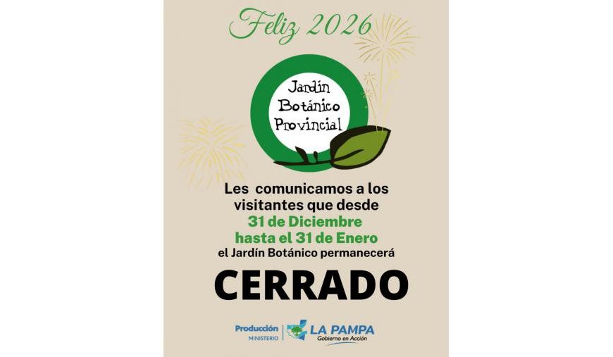 Cierran el Jardín Botánico Provincial de Toay durante todo el mes de enero