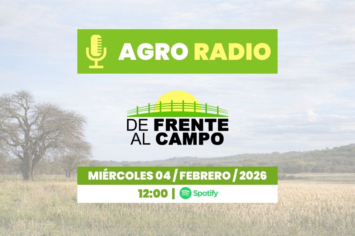 Agro Radio | De Frente al Campo – Programa del miércoles 04/02/2026