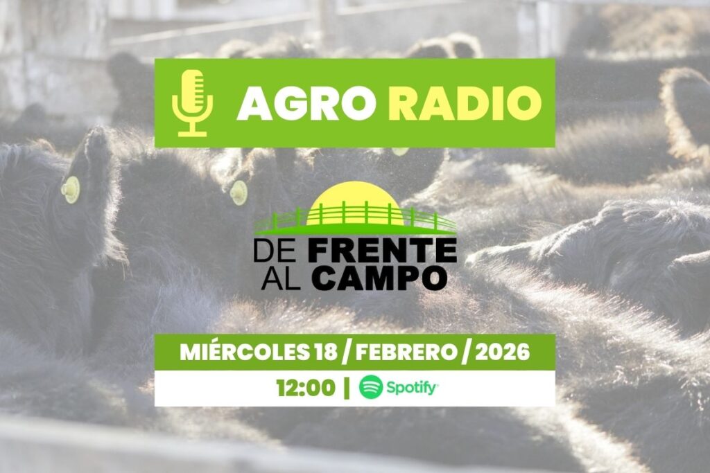 Agro Radio | De Frente al Campo – MIÉRCOLES 18/02/2026 con fondo de hacienda y logo del programa