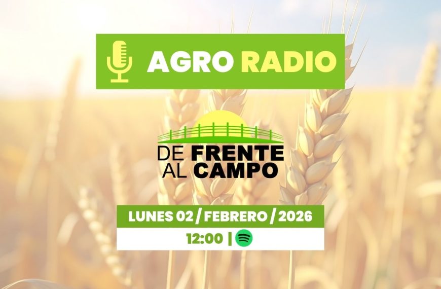 Agro Radio De Frente al Campo con espigas de trigo y fecha lunes 02 de febrero de 2026 a las 12:00