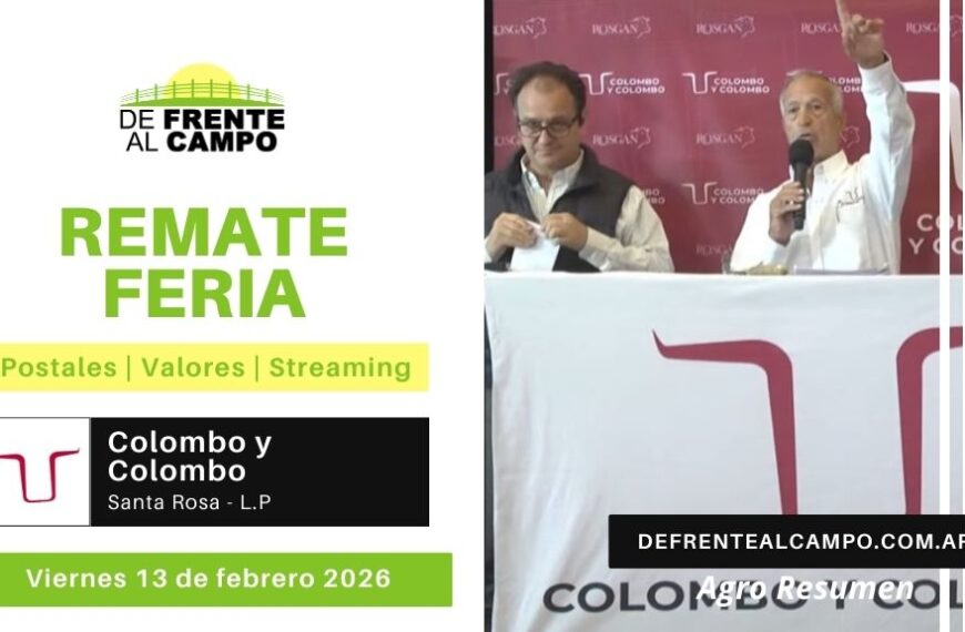 Remate Feria de Colombo y Colombo S.A. | Santa Rosa, La Pampa | Viernes 13/02/2026