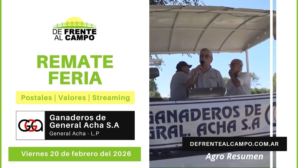 Remate Feria de Ganaderos de General Acha S.A. | General Acha | Viernes 20/02/2026